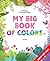 The Big Book of Colors (Cle...