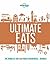 Lonely Planet Lonely Planet's Ultimate Eats (Lonely Planet Food)