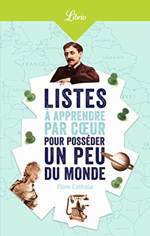 Listes à apprendre par cœur pour posséder un peu du monde (Mémo)
