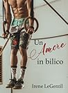 Un amore in bilico by Irene LeGentil