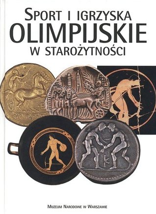 Sport i igrzyska olimpijskie w starożytności (Hardcover)