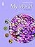 My World 5 by Chandana Banerjee