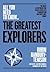 The Greatest Explorers: The...
