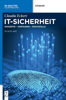 It-sicherheit: Konzepte - Verfahren - Protokolle (De Gruyter Studium) (German Edition)