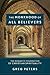 The Monkhood of All Believers: The Monastic Foundation of Christian Spirituality