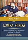 Lumea scrisă by Martin Puchner