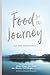 Food for the Journey: 365-Day Devotional (Food for the Journey Keswick Devotionals, 13)