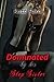 Dominated By His Step Sister (Living With A Mistress Book 1)