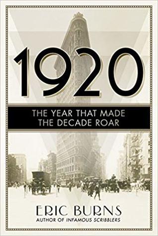 1920: The Year that Made the Decade Roar (Hardcover)