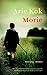 Morie: roman (Dutch Edition)