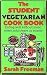 The Student Vegetarian Cook...