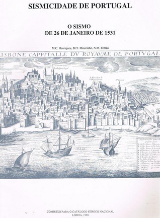 Sismicidade de Portugal : o sismo de 26 de Janeiro de 1531