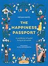 The Happiness Passport by Megan C. Hayes