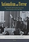 Nationalism and Terror: Ante Pavelic and Ustasha Terrorism from Fascism to the Cold War