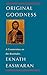Original Goodness: A Commentary on the Beatitudes (Classics of Christian Inspiration Book 3)