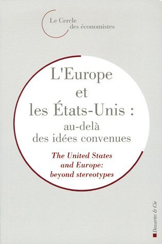 L'Europe et les États-Unis : au-delà des idées convenues