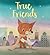 True Friends: A Heart Warming Story About Friendship (Storytime)