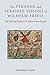 The Strange and Terrible Visions of Wilhelm Friess: The Paths of Prophecy in Reformation Europe (Cultures Of Knowledge In The Early Modern World)