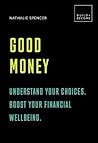 Good Money by Nathalie Spencer Good Money by Nathalie Spencer
