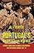 Portugal's Guerrilla Wars in Africa: Lisbon's Three Wars in Angola, Mozambique and Portuguese Guinea, 1961-74