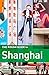 The Rough Guide to Shanghai