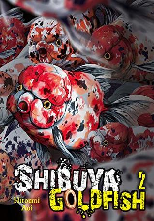 Shibuya Goldfish, Vol. 2 (Paperback)