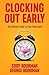 Clocking Out Early: The Ultimate Guide to Early Retirement