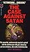 The Case Against Satan