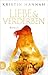 Liebe und Verderben by Kristin Hannah