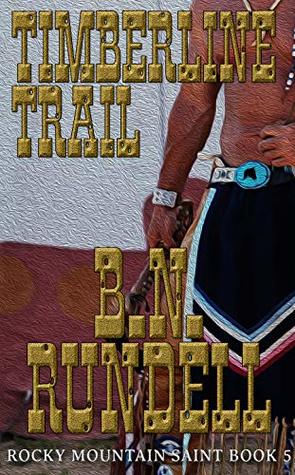 Timberline Trail (Rocky Mountain Saint #5)