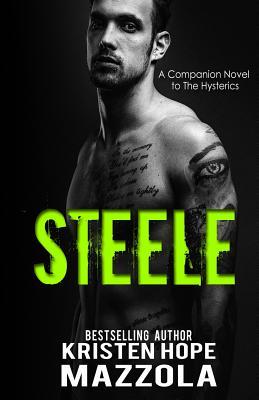 Steele: A Stanalone Rock Star Romance (The Hysterics)