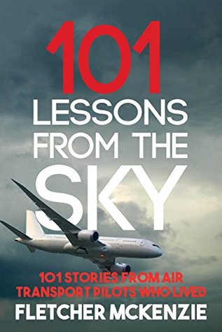 101 Lessons From The Sky: Commercial Aviation (Kindle Edition)