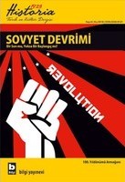 Historia 1923 Tarih ve Kültür Dergisi 4. Sayı - Sovyet Devrimi