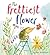 The Prettiest Flower by Anna Shuttlewood