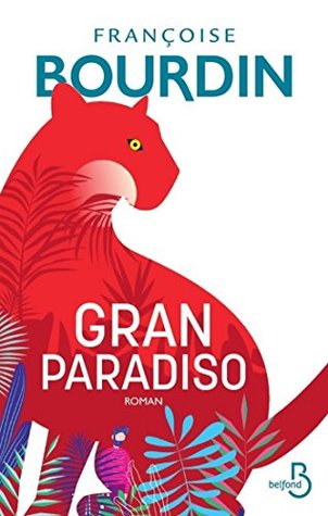 Gran Paradiso (French Edition)
