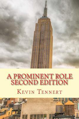 A Prominent Role: Second Edition
