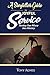 A Storyteller's Guide to Joyful Service: Turning Your Misery into Ministry (A Storytellers Guide)