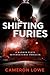 Shifting Furies (Rankin Flats Supernatural Thrillers #2)