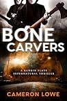 Bone Carvers (Rankin Flats Supernatural Thrillers, #4)