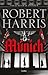 Munich by Robert Harris Munich by Robert Harris