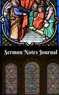 Sermon Notes Journal (2): Sermon Notebook; Sermon Journal; Sermon Composition Book: Wide Ruled Lined; 135 Sheets/270 Pages (5 X 8) Includes: Date, Topic, Speaker, Scripture Reference, Note Taking for the Sermons That Move You.