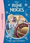 Un Voyage Extraordinaire (La Reine des Neiges #4)