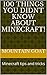 100 things you didnt know about Minecraft! by Mountain Goat