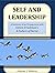 Self and Leadership: A Summ...