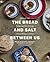 Bread and Salt Between Us: Recipes and Stories from a Syrian Refugee's Kitchen