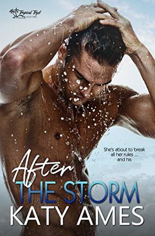 After the Storm (Tropical Tryst #3)