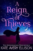 A Reign of Thieves