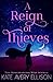 A Reign of Thieves (the Kin...