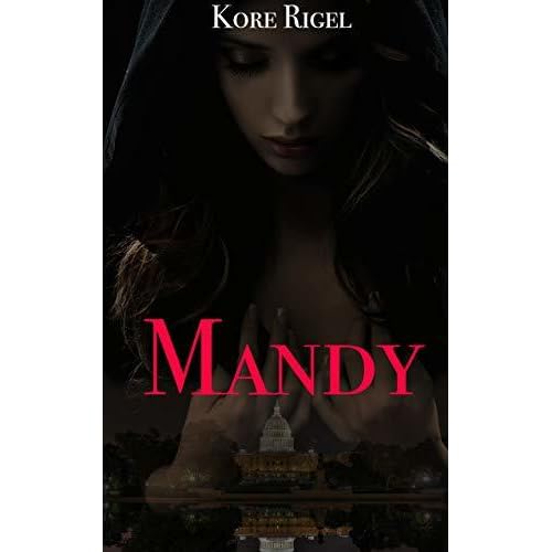 Mandy The Order Of The Crossbones Book 1 By Kore Rigel goodreads