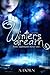 Winters Dream by A. Dorn